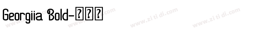 Georgiia Bold字体转换